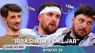 LOGJIKONOMIA Ep.26 – “Ribashkim familjar” | @teve1