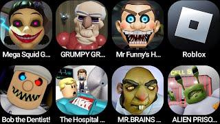 Mega Squid Game,GRUMPY GRANDPA!,Mr Funny's ToyShop!,Roblox,Bob the Dentist!,The Hospital Obby...