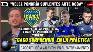 🟡Gago sorprende con  jugador que la rompe en las practicas y sería titular!velez pone suplentes?