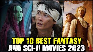 Top 10 Best Fantasy / Sci-fi Movies Released In 2023