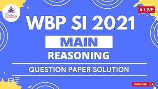 WBP SI MAIN 2021 | REASONING | QUESTION PAPER SOLUTION | #wbpsi  #wbp #wbp2021recruitment