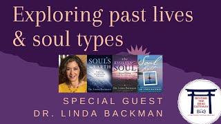 S1 Ep10 - Dr. Linda Backman on Past Lives & Soul Types