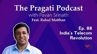 The Pragati Podcast Ep. 88: India's Telecom Revolution