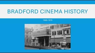 Bradford cinema history 1960-1979