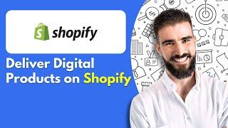 Come consegnare prodotti digitali su Shopify