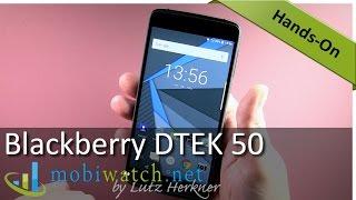 Blackberry DTEK 50: Hands-on With First Impressions | Review