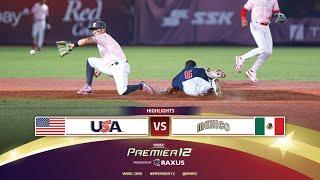 HIGHLIGHTS | Game 15  USA vs Mexico | WBSC Premier12 2024 presented by RAXUS