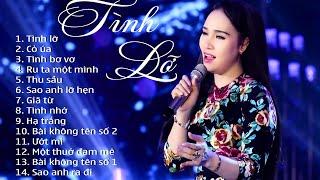 TÌNH LỠ, CỎ ÚA - 20 bài trữ tình hải ngoại nghe ngày đêm không biết chán