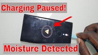 Samsung Note 10 Charging Error Easy Fix. Charging Paused Moisture Detected