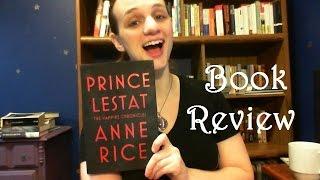 Prince Lestat by Anne Rice (Spoiler Free) Book Review #withcaptions