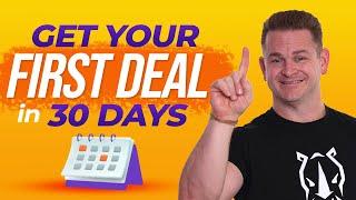 GET Your FIRST Wholesale DEAL In 30 Days | Step-By-Step