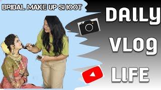 BRIDAL MAKEUP SHOOT || VINI VERMA || DAILY VLOG LIFE || VLOG 3..