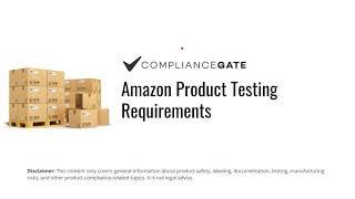 Amazon Product Lab Testing Requirements