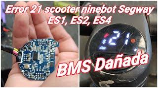 Error 21 scooter ninebot segway ES1,ES2,ES4