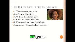 Découvrez les 10 Règles d'Or de Lisa Nichols 