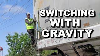 Cowboy Railroading: Gravity Switching