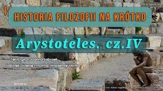 Historia Filozofii na krótko Odcinek 30 - Arystoteles część 4