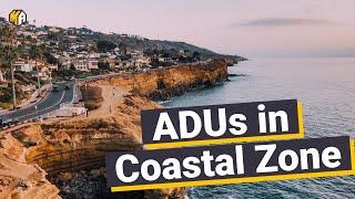 Building an ADU in a Coastal Zone: The essentials you need to know