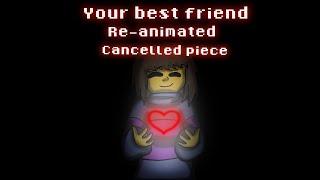 Glitchtale reanimated your best friend (cancelled)