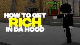 HOW TO GET RICH IN DA HOOD