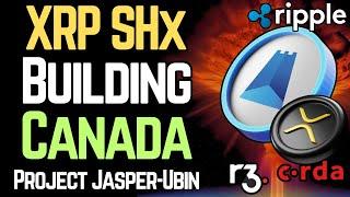 SHX tapping into Canada ($180 TRILLION) | XRP R3 Corda