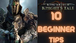 King Arthur: Knight's Tale - 10 Beginner Tips