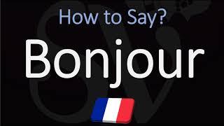 How to Say Hello in French? | French Lessons | Pronounce 'Bonjour'