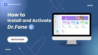 How To Install and Activate Dr.Fone?