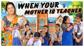 When your Mom is teacher in your School #shorts l#funnyvideo #comedyvideo #school #ytvideo