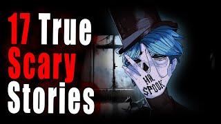 17 True Scary Stories | True Horror Compilation Ft.MrSpook (Scary)