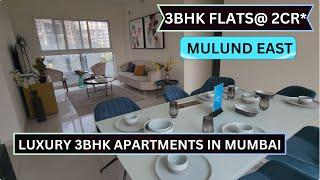 Luxury 3Bhk Apartments In Mumbai Mulund East | 8100293325 | Near Mulund Market| Price Starts 2Cr.