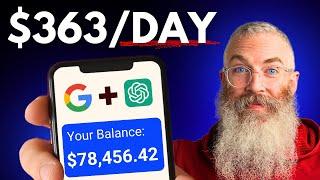 Make $363/Day Simply Using Google and ChatGPT! (New Method)