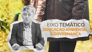 Governança e Educação Ambiental: ação e conscientização