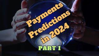 Predicting Payments 2024 Part 1