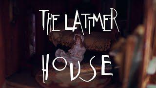 The Latimer House - TEASER