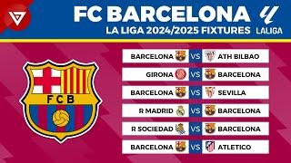 FC BARCELONA FIXTURES LA LIGA 2024/25 - La Liga Schedule 2024-2025