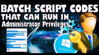 Batch Script That Can Run As Administration On Windows 10
