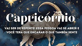 CAPRICÓRNIO VAI SER DE REPENTE, ESSA PESSOA VAI SE ABRIR E VOCÊ PRECISARÁ ENCARAR O QUE TBM SENTE