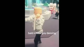 Bald ROBLOX guy dance #short #roblox #robloxshorts