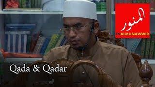 Ustaz Dr Muhammad Yusry - Qada & Qadar