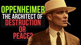 Oppenheimer - The ARCHITECT of Destruction or Peace? | Story #9