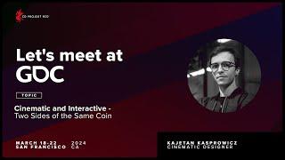 Let's Meet at GDC 2024 | Kajetan Kasprowicz