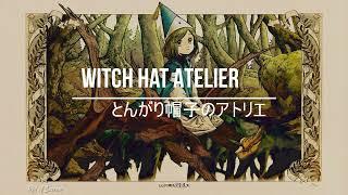 Witch Hat Atelier - Soundtrack from the trailer [1 Hour]