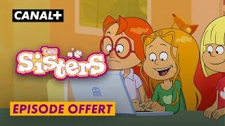 LES SISTERS - Episode entier "Adopte une Sister.com" - CANAL+Kids