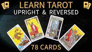 All 78 Tarot Card Meanings UPRIGHT & REVERSED  DETAILED!