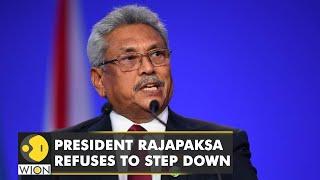 Sri Lanka Political Chaos: President Rajapaksa refuses to step down | WION