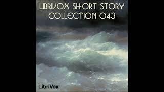 Short Story Collection, vol. 43 (complete audiobook)