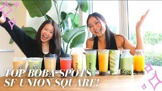 Top Boba Shops in SF Union Square!