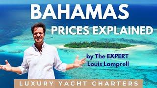 Bahamas Yacht Charter Prices Explained  Cost Breakdown & What to Expect
