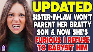 Sister-In-Law Won't Parent Her Bratty Son And Now She's Furious I Refuse To Babysit Him